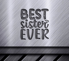 Best Sister Ever Silhouette SVG - Heart Design SVG