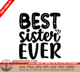 Best Sister Ever Silhouette SVG - Heart Design SVG