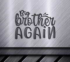 Big Brother Again SVG - Sign Design SVG