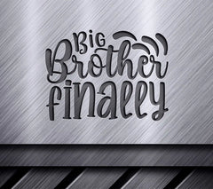 Big Brother Finally - SVG Design SVG