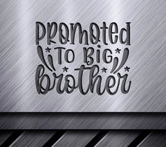 Promoted to Big Brother SVG - Sign Design SVG