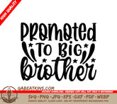 Promoted to Big Brother SVG - Sign Design SVG