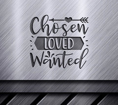 Chosen Loved Wanted SVG Design for Baby SVG