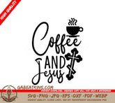 Coffee & Jesus SVG - Christian Coffee Cup & Cross Design SVG