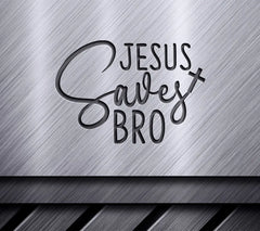 Jesus Saves Bro SVG - Christian Design SVG