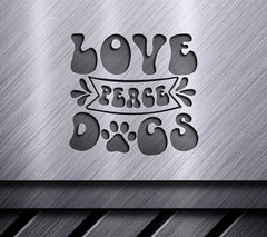 Love Peace Dogs SVG with Paw Prints - Huge Dog Design SVG