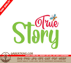 Butterfly True Story SVG Design - Huge Easter Design SVG