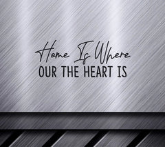 Farmhouse Home Is Where Our Heart Is SVG SVG