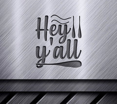 Hey Yall SVG Sign - Home Decor SVG