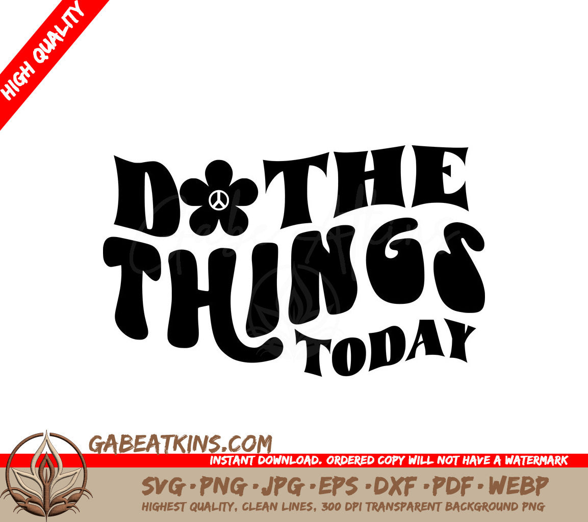Do The Things Today SVG Design - Huge Aesthetic SVG