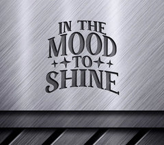 In The Mood To Shine SVG Design - Huge Aesthetic SVG
