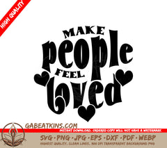 Make People Feel Loved SVG Design SVG