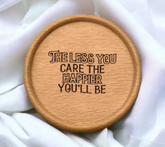 The Less You Care, The Happier Youll Be SVG - Aesthetic Quote Design SVG