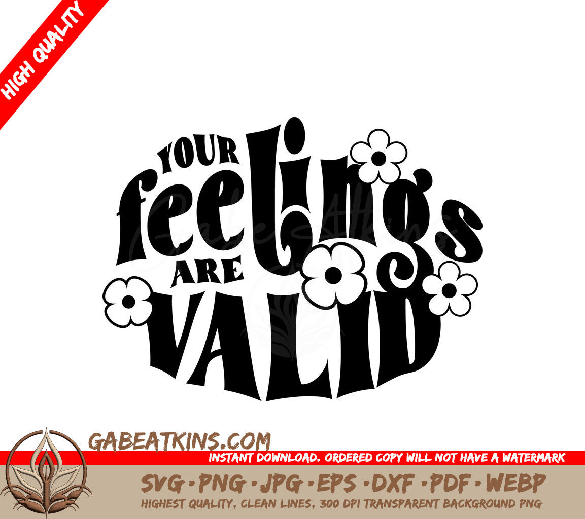 Your Feelings Are Valid Aesthetic SVG Poster SVG