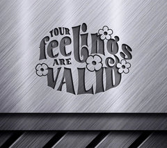 Your Feelings Are Valid Aesthetic SVG Poster SVG