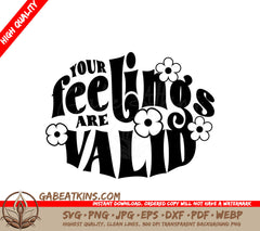 Your Feelings Are Valid Aesthetic SVG Poster SVG