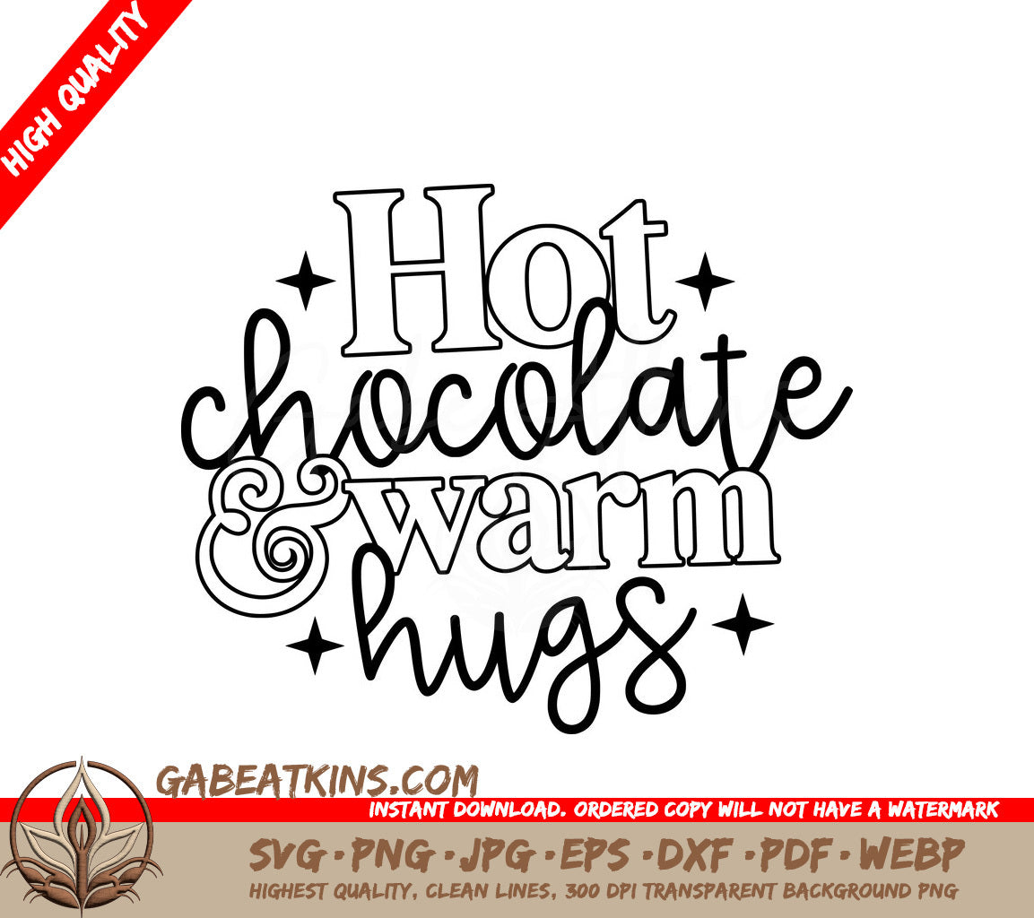 Hot Chocolate & Warm Hugs SVG - Sign SVG