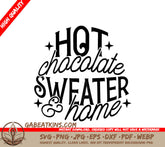 Hot Chocolate Sweater & Home SVG Cut File - Design SVG