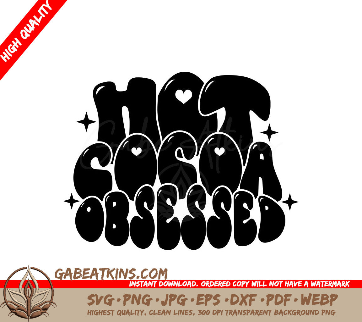 Hot Cocoa Obsessed SVG Design SVG