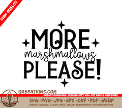Huge More Marshmallows Please SVG Sign SVG