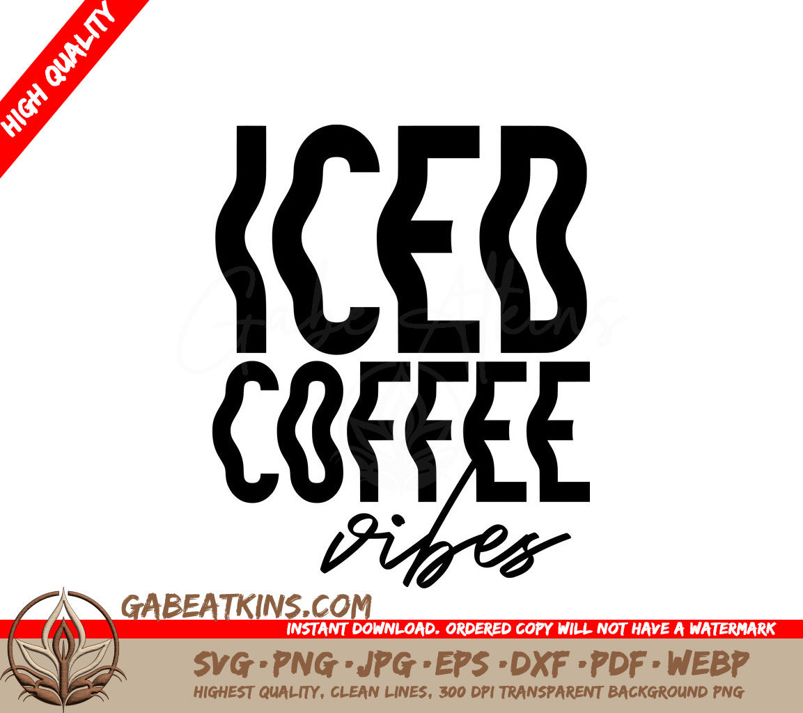 Iced Coffee Vibes SVG Design SVG