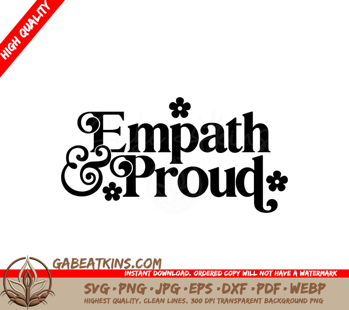 Empath & Proud Design SVG - Huge Kindness Design SVG