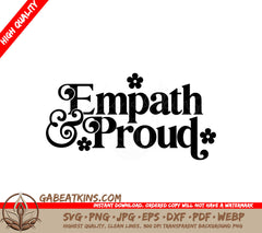 Empath & Proud Design SVG - Huge Kindness Design SVG