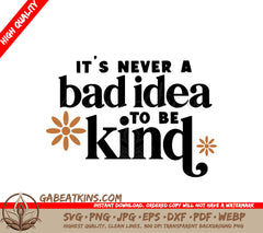 Be Kind SVG - Inspirational Quote Sign Design SVG