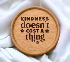Kindness Doesnt Cost a Thing SVG Cut File - Huge Design SVG
