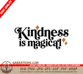 Kindness Is Magical SVG - White Background Design SVG