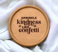 Sprinkle Kindness Like Confetti SVG Cut File SVG