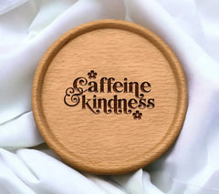 Caffeine Kindness SVG - Sign SVG