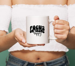 Focus On Being Happy SVG - Law of Attraction Design SVG