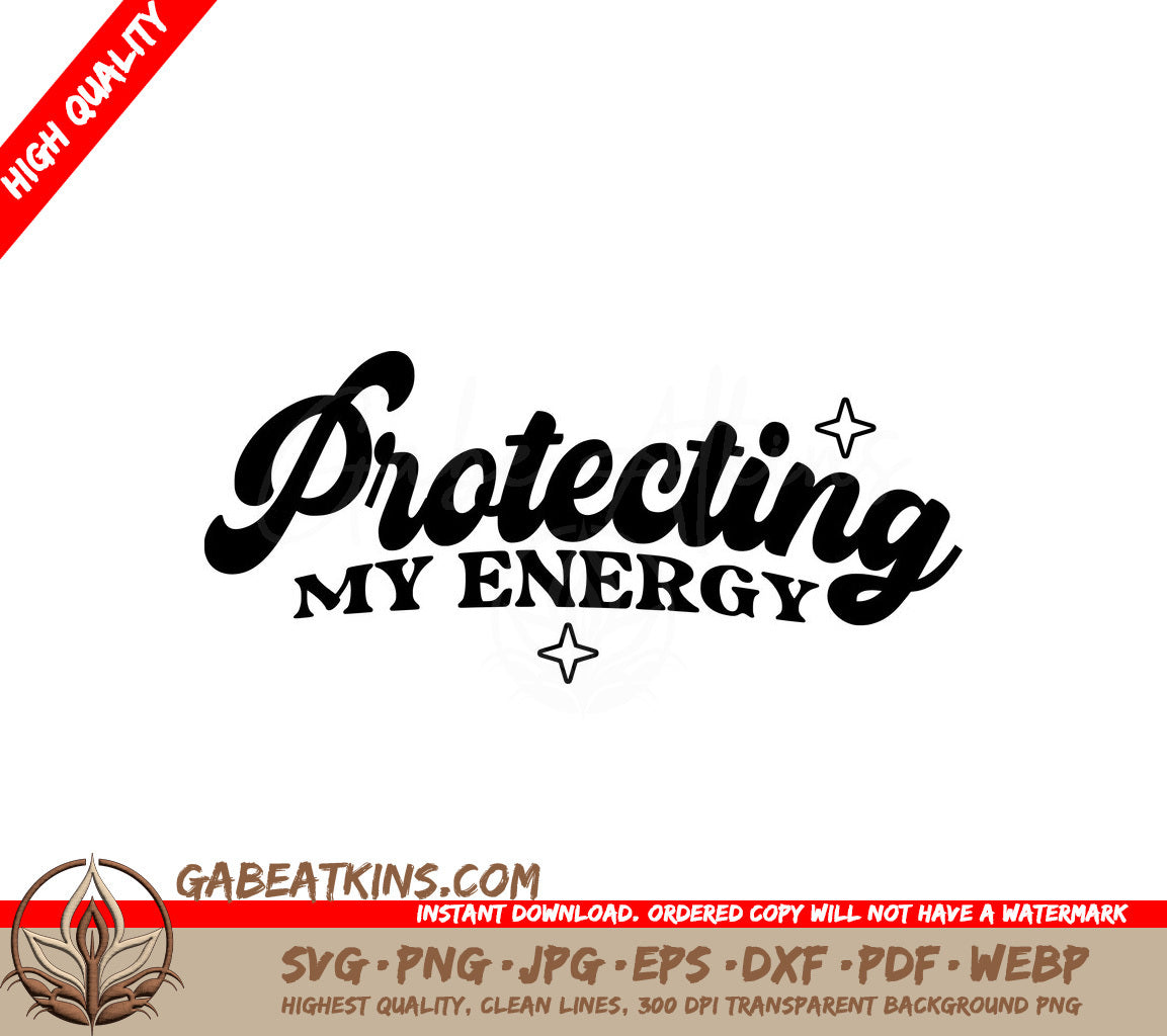 Protecting My Energy SVG Design - Law of Attraction Design SVG