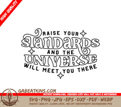 Raise Your Standards Law of Attraction SVG - Design SVG