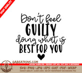 Dont Feel Guilty Self-Care SVG Poster - Huge-Huge_Mentalhealthv2 SVG