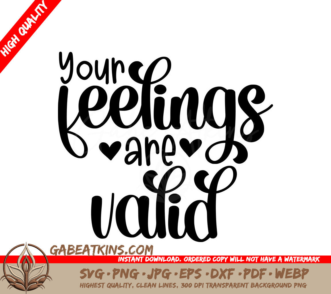 Your Feelings Are Valid SVG Design - Mental Health Awareness SVG