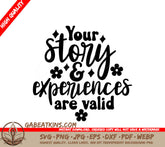 Your Story is Valid - Mental Health Awareness SVG SVG