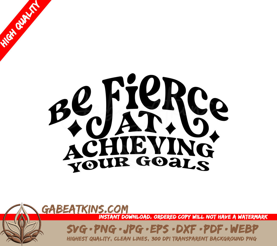 Be Fierce Cat Goal Setting SVG Cut File SVG
