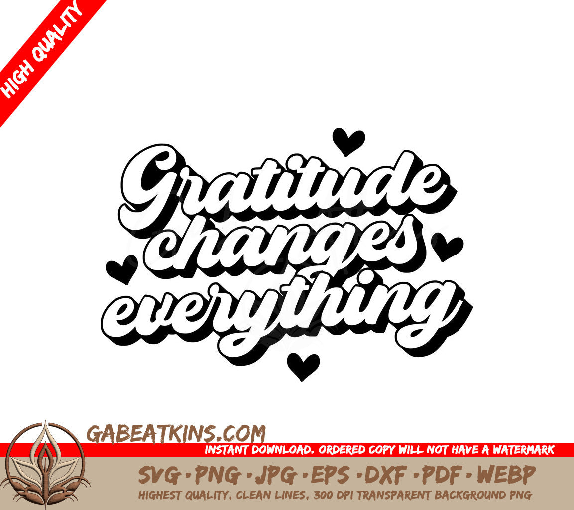 Gratitude Changes Everything SVG - Sign Design SVG
