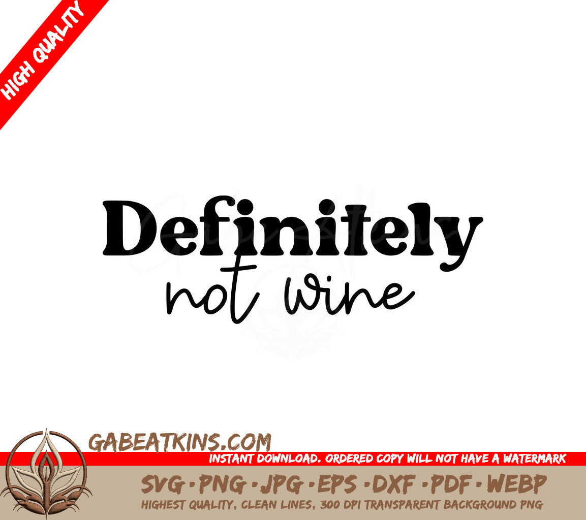 Definitely Word SVG & Definitely Not Wine Mug SVG - White Background SVG