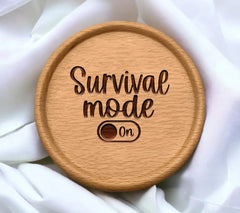 Survival Mode On SVG Design for Tumblers & Mugs SVG