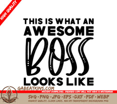 This Is What An Awesome Boss Looks Like SVG Poster Design SVG