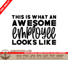 This Is What An Awesome Employee Looks Like SVG Poster SVG