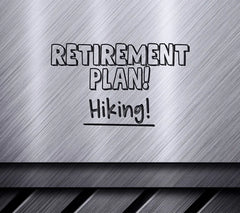 Retirement Plan Hiking SVG Design SVG