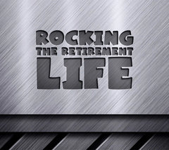 Rocking the Retirement Life SVG Cut File SVG