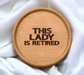 This Lady is Retired SVG Design SVG