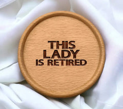Lady Is Retired SVG Design - Huge Retirement Clipart SVG
