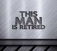 This Man is Retired SVG Cut File SVG