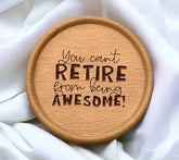 You Cant Retire From Being Awesome SVG - Huge Retirement Quote Design SVG